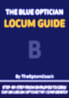 Silver Members Exclusive: Blue Pharmacy Optician Locum Guide (+ All Bronze Features).