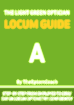 Silver Members Exclusive: Light Green Supermarket Locum Optician Guide (+ All Bronze Features)